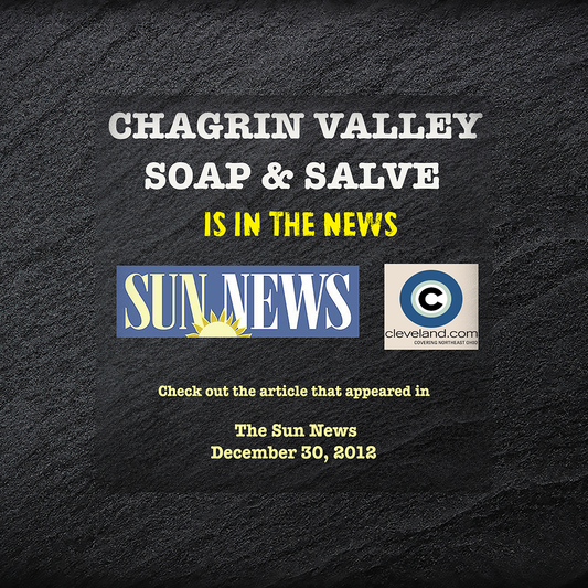 "The search for the perfect soap may be over, thanks to Solon’s Chagrin Valley Soap and Salve"