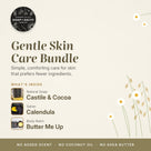 Chagrin Valley Soap & Salve Gentle Skin Care Bundle graphic with the round brand logo and a small photo of each product: Natural Soap: Castile & Cocoa, Salve: Calendula and Body Balm: Butter Me Up, made with no added scent, no coconut oil and no shea butter, shown with chamomile and oat illustrations.