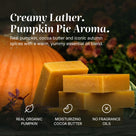 Pumpkin Spice soap benefits: real organic pumpkin, moisturizing cocoa butter, no fragrance oils